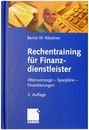 HP Buch Bernd W. Klöckner  Das ultimative Buch "Rechentraining für Finanzdienstleister" Deutsch